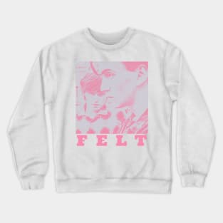 Felt ••••••••• 80s Aesthetic Design Crewneck Sweatshirt